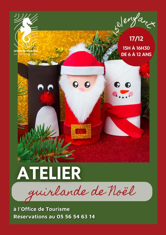 Atelier &quot;Création de Guirlande de Noel&quot;