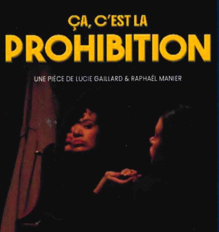 Spectacle "ça c'est la prohibition"