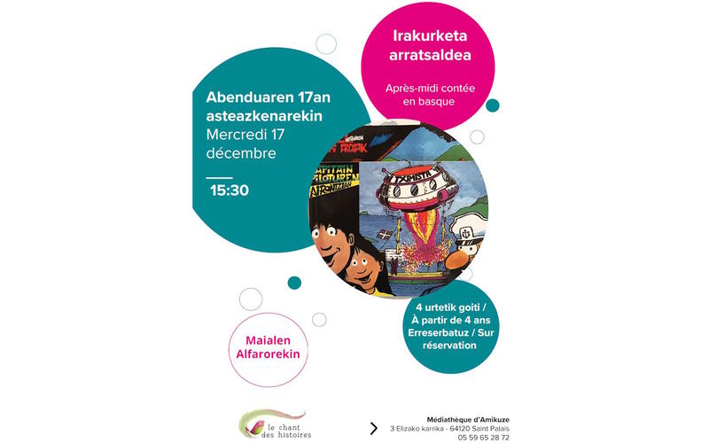 Après midi contée - Irakurketa arratsaldea (en basque)