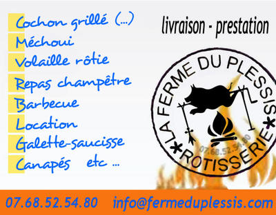 La Ferme du Plessis - Cochon Grillé