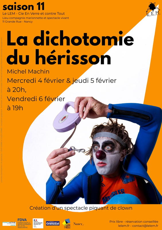 Spectacle théâtral - la dichotomie du hérisson – Michel Machin