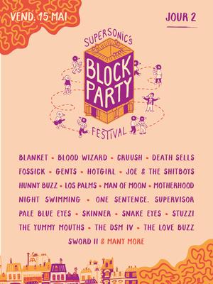 Jour 2 Supersonic's Block Party Festival