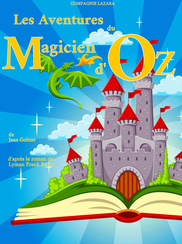 Spectacle - les aventures du magicien d'Oz