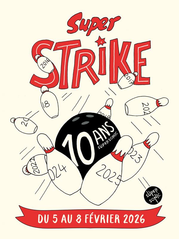 Super Strike : les 10 ans du Supersonic