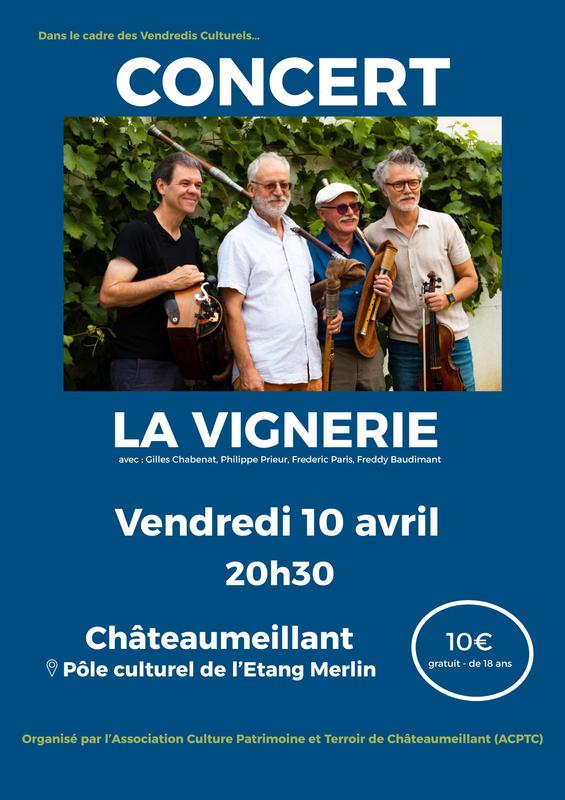 Vendredis culturels : Concert "La Vignerie"