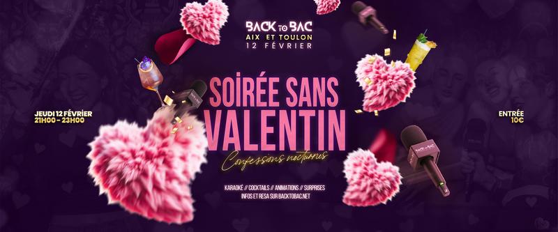 Soirée sans Valentin back to bac