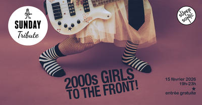Sunday Tribute - 2000's Girl's To The Front