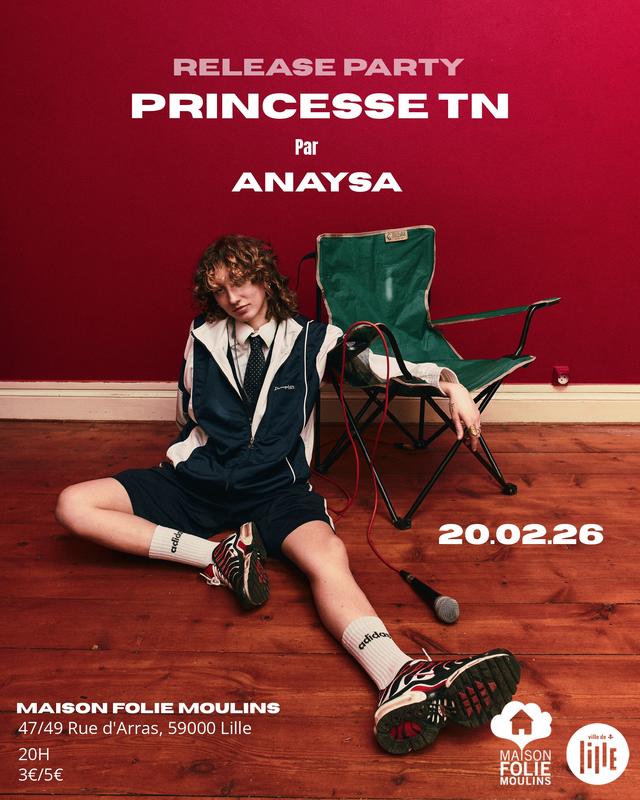 Anaysa - Release Party "Princesse Tn"