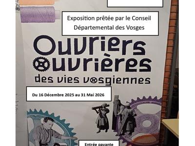 Exposition temporaire - Ouvrières, ouvriers, des vies Vosgiennes