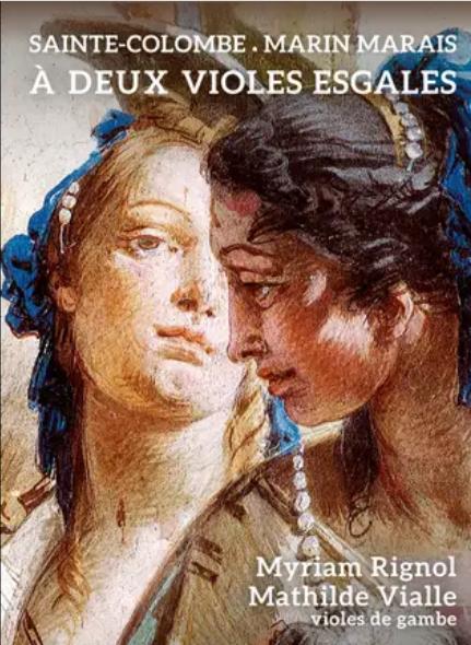 Festival les Instants Baroques du Lot : Marin Marais « à deux violes esgales » par Mathile Vialle et Myriam Rignol,