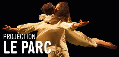 Projection de l'opéra le Parc