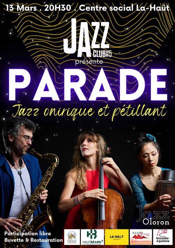 Soirée Jazz Club - Parade