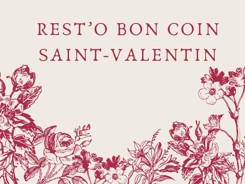 Menu spécial Saint Valentin au rest'o Bon coin à Braud-et-Saint-Louis