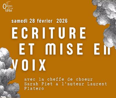 Atelier écriture et mise en voix avec Sarah Piet et Laurent Platero