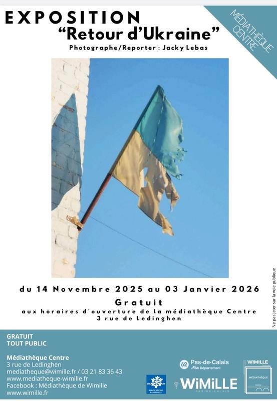 Exposition : &quot;Retour d'Ukraine&quot;