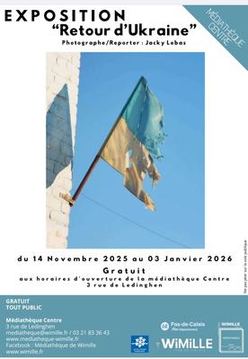 Exposition : &quot;Retour d'Ukraine&quot;