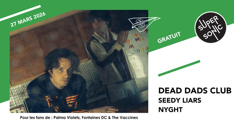 Dead Dads Club • Seedy Liars • Nyght