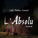 Café Théâtre de l'Absolu