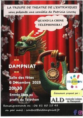 Telethon : pièce de théâtre &quot;Quand la Chine téléphonera&quot;