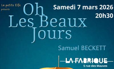 Oh les beaux jours, par la Cie la Petite Elfe