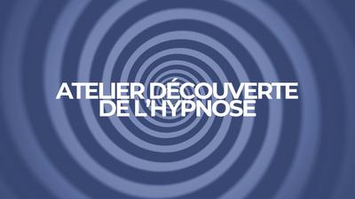 Atelier découverte de l'Hypnose