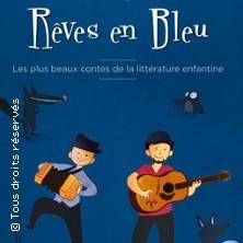 Rêves en Bleu