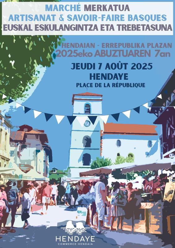 Marché "Artisanat &amp; Savoir-faire basques"