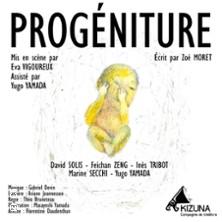Progéniture - Théâtre Darius Milhaud , Paris