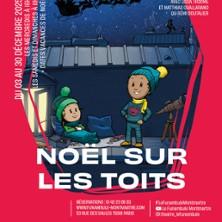 Noël sur les Toits - le Funambule-Montmartre, Paris