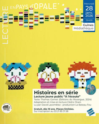 Histoire en série lecture jeune public "A l'écoute"