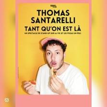 Thomas Santarelli - "Tant Qu'on Est là"