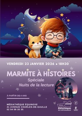 Petite marmite à histoires : Spécial nuit de la lecture