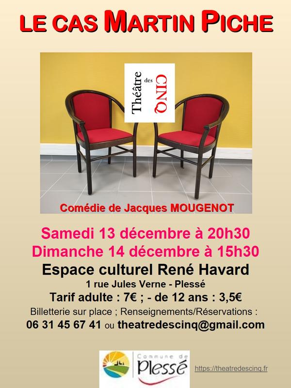 Le Cas Martin Piche de Jacques mougenot par le théâtre des cinq
