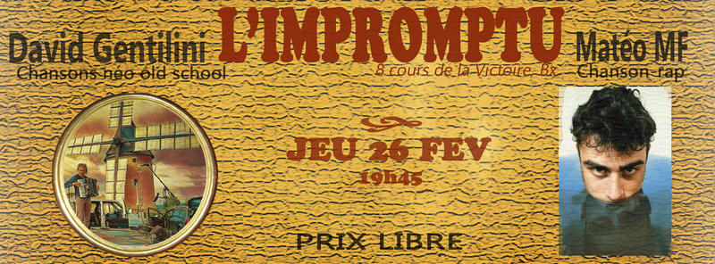 David Gentilini + Matéo Mf à l'Impromptu