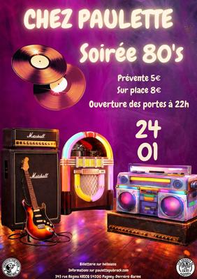 Soirée 80's - Chez Paulette