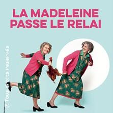 La Madeleine Passe le Relai - Tournée