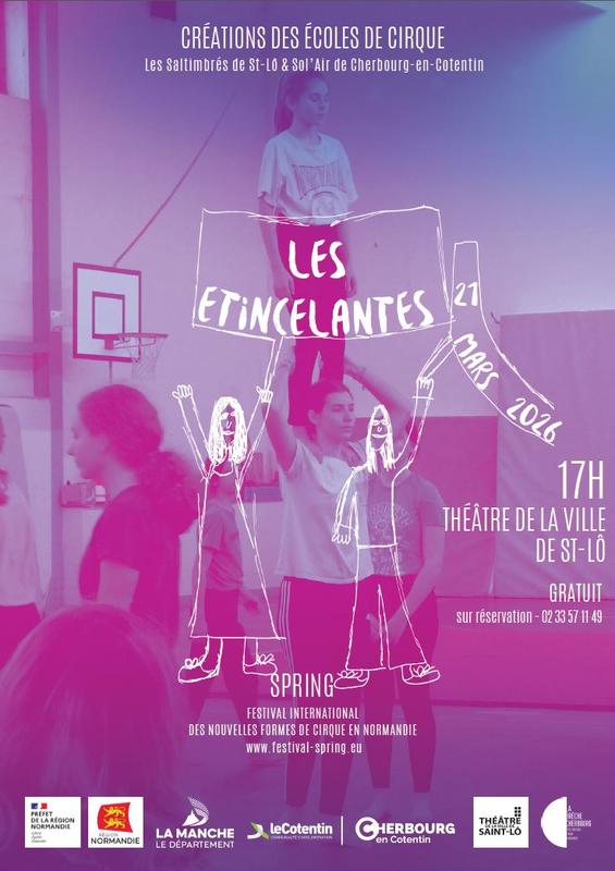 Les étincelantes - Spring, festival international des nouvelles formes de cirque en Normandie