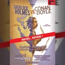 Sherlock Holmes Contre Conan Doyle - la Scène Parisienne, Paris
