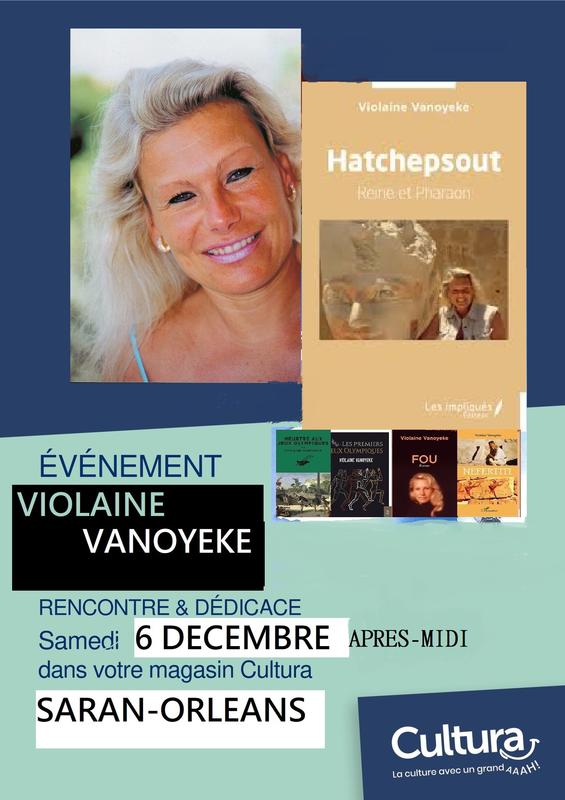 Rencontre/Signatures avec Violaine Vanoyeke Chez Cultura Saran le 6 Decembre Apres Midi