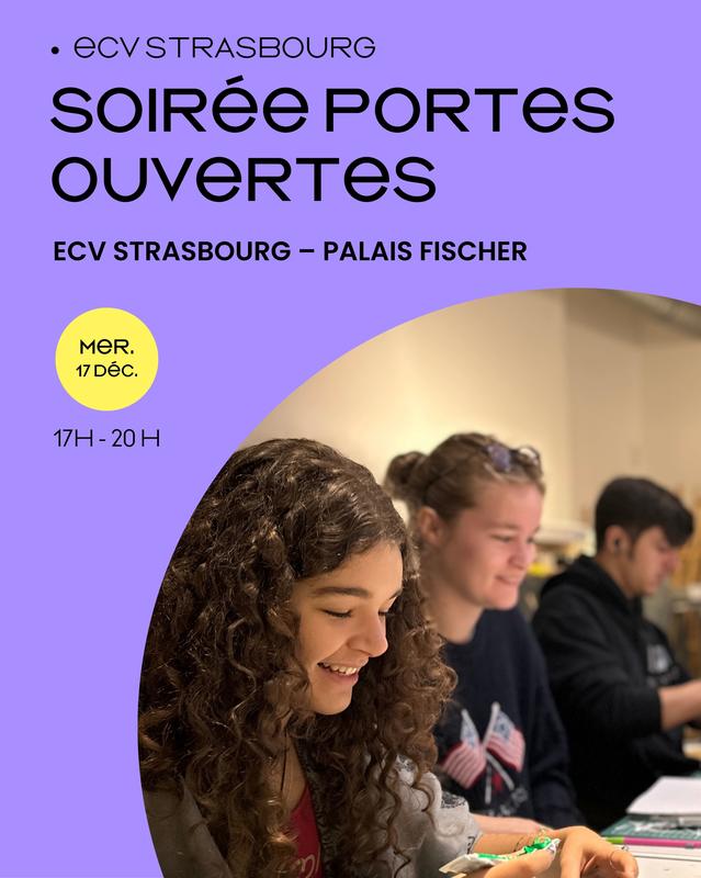 L'Ecv Strasbourg en Soirée Portes Ouvertes (Spo) !
