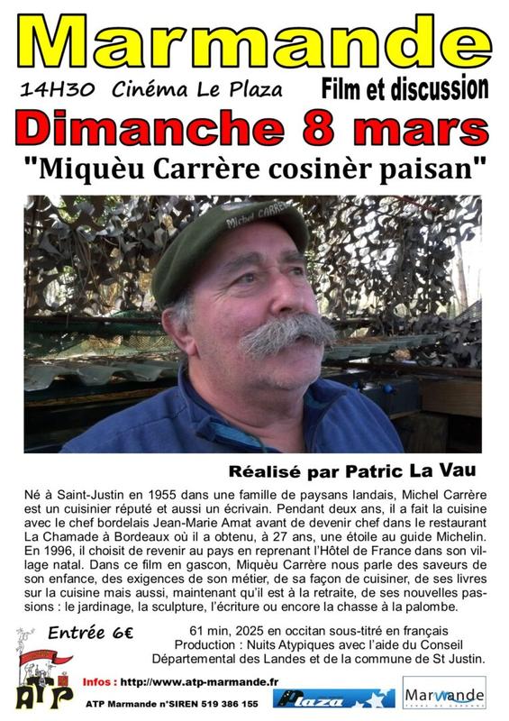 Film et discussion : "Miquèu Carrère cosinèr paisan" au Cinéma le Plaza