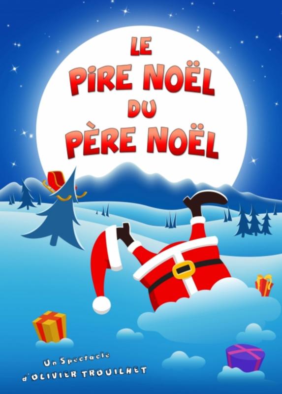 Spectacle : le pire Noël du Père Noël