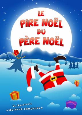 Spectacle : le pire Noël du Père Noël