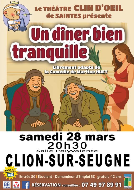 Théâtre comédie &quot;Un dîner bien tranquille&quot; Clion-Sur-Seugne