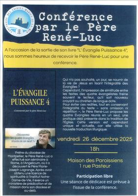 Conférence par le Père René-Luc &quot;L'Evangile puissance 4 &quot;