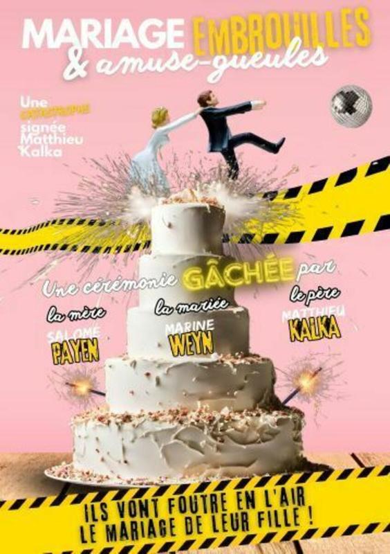 Mariage, embrouilles et amuse-gueules