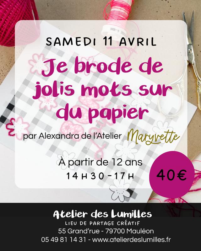 Atelier - Broderie de jolis mots sur du papier