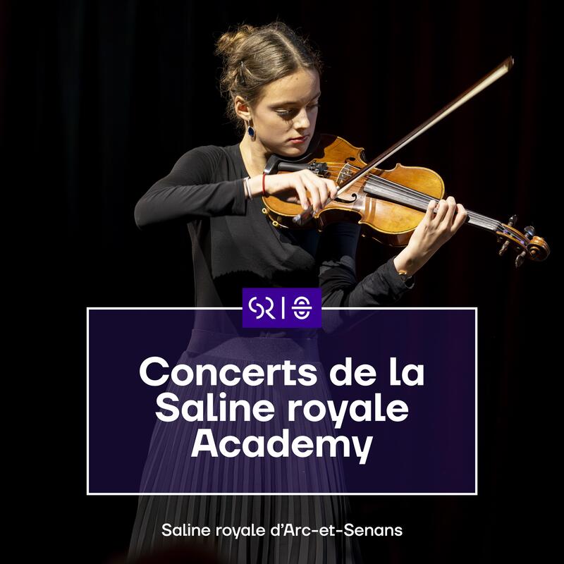 Concert de la Saline Royale Academy