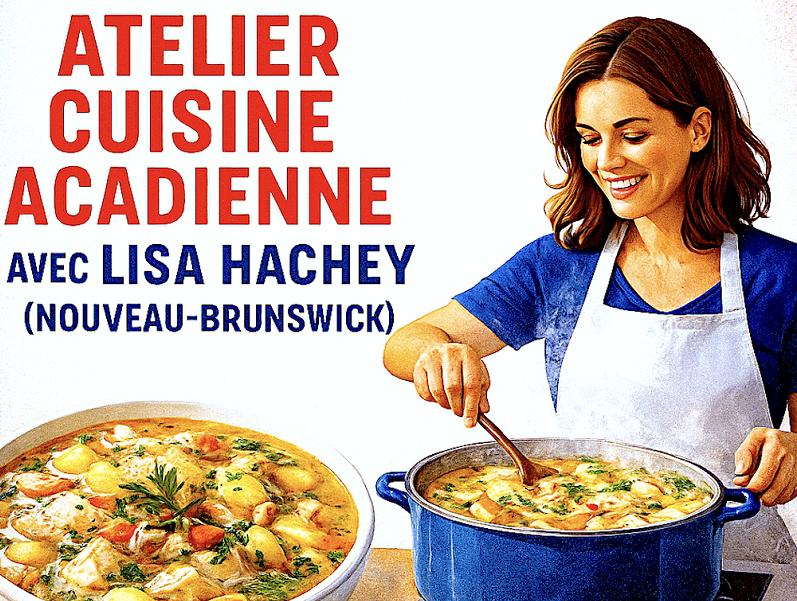 Festival la Semaine Acadienne : Atelier cuisine acadienne