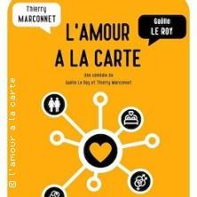 L'Amour à la Carte - Théâtre à l'Ouest - Lyon